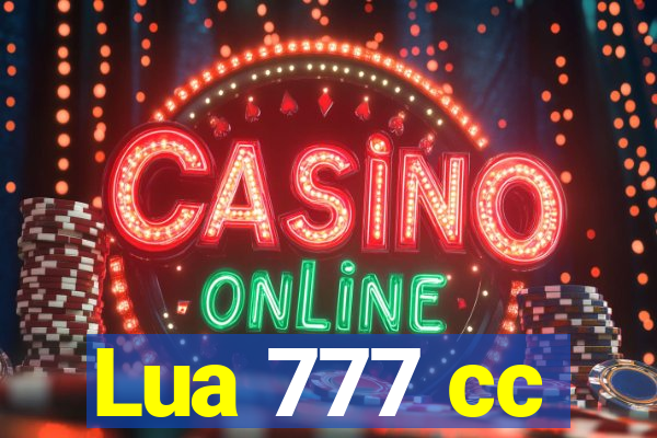 Lua 777 cc